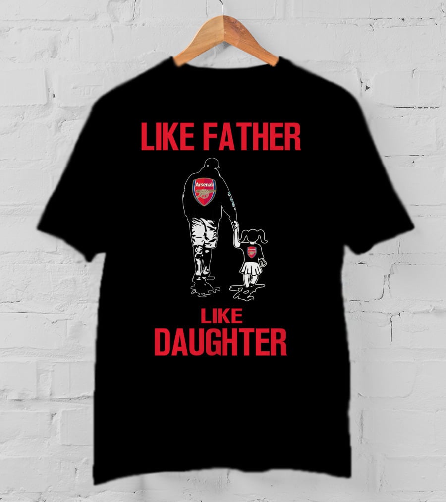 Like Father Like Daughter Arsenal T-Shirt
