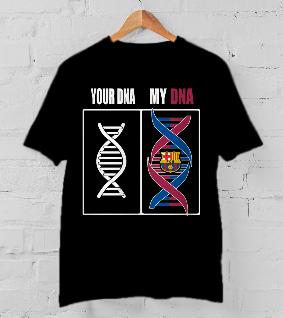 Your Dna My Dna Fcb Barcelona Crest T-Shirt