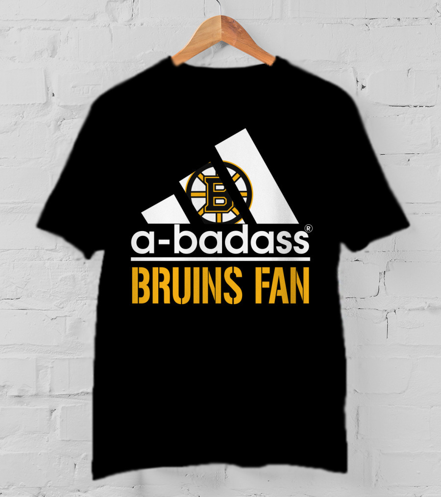 A-Badass Bruins Fan Boston Bruins T-Shirt