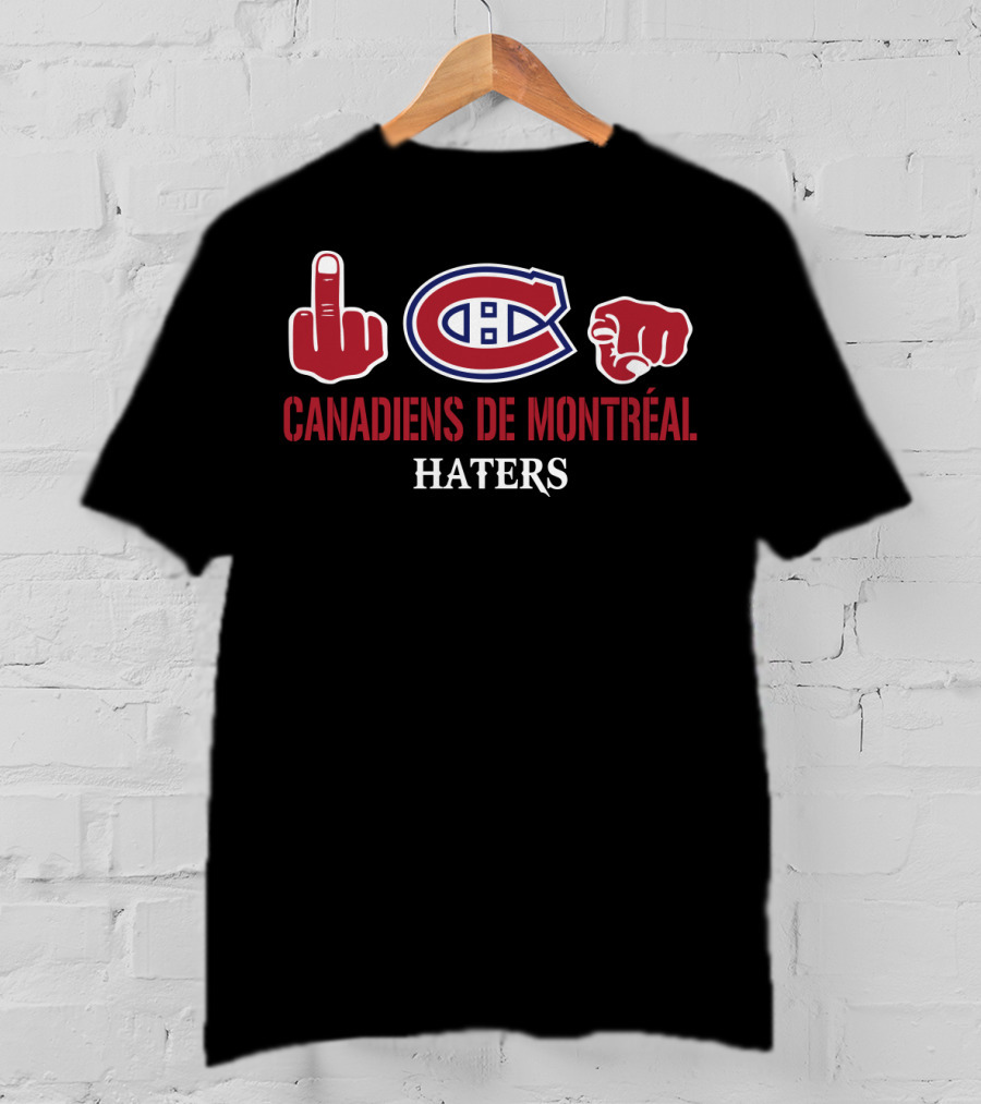 Canadiens De Montréal Haters T-Shirt