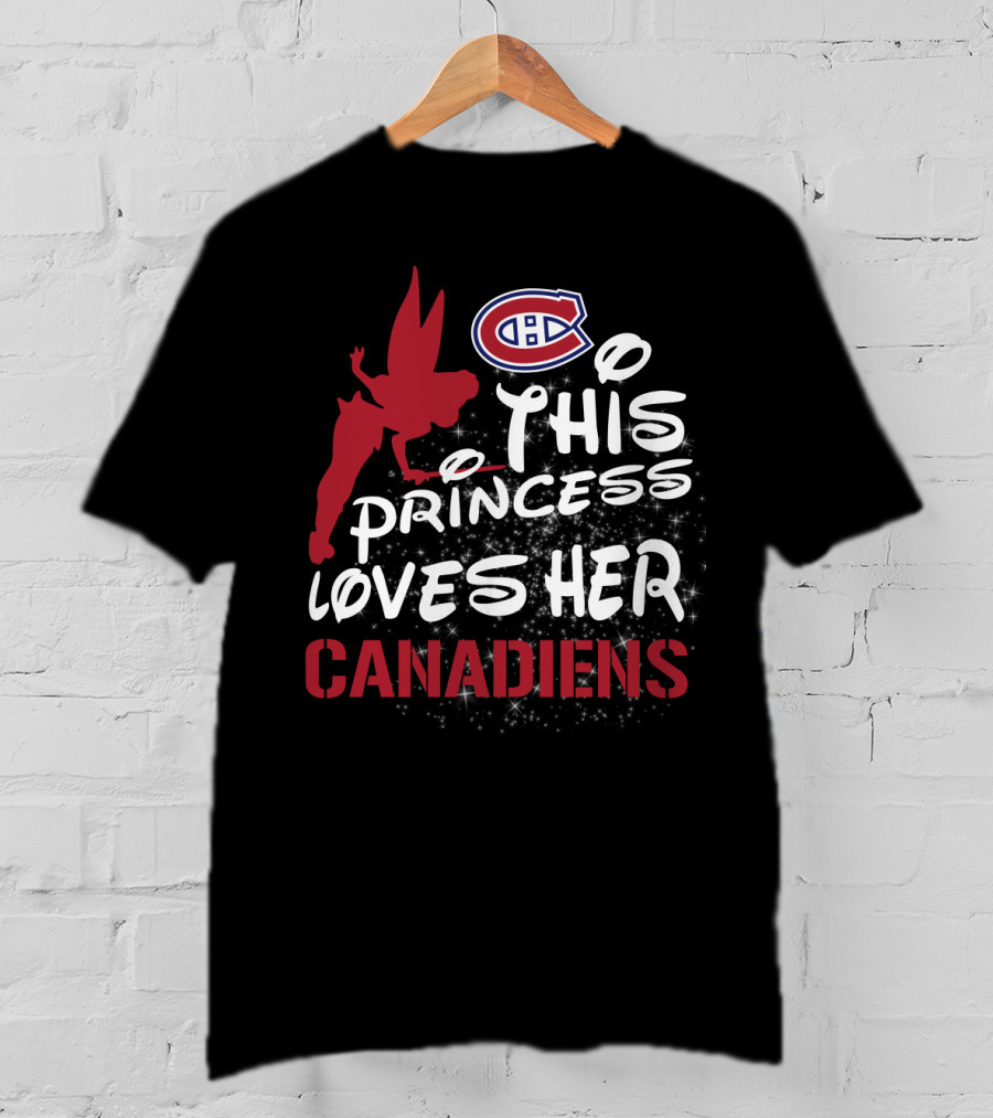 This Princess Loves Her Montreal Canadiens T-Shirt