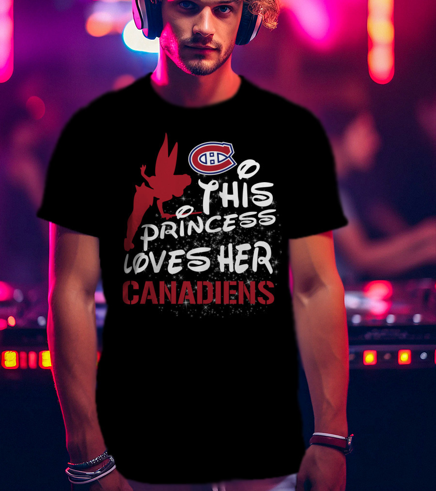This Princess Loves Her Montreal Canadiens T-Shirt