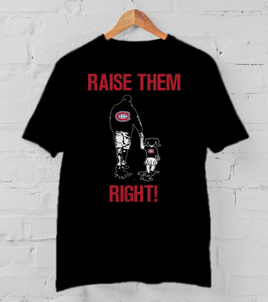 Montreal Canadiens Raise Them Right Family Walk T-Shirt