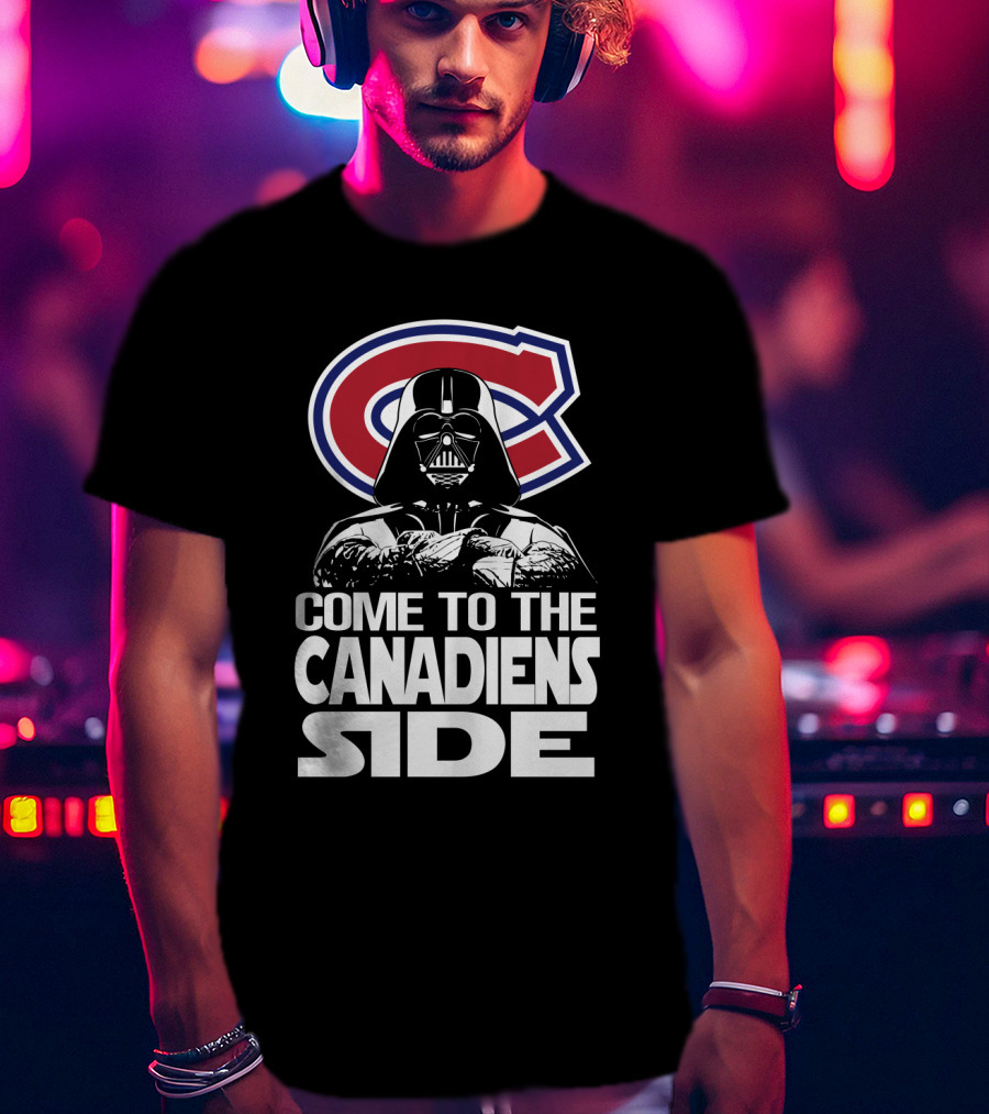 Montreal Canadiens Come To The Canadiens Side T-Shirt