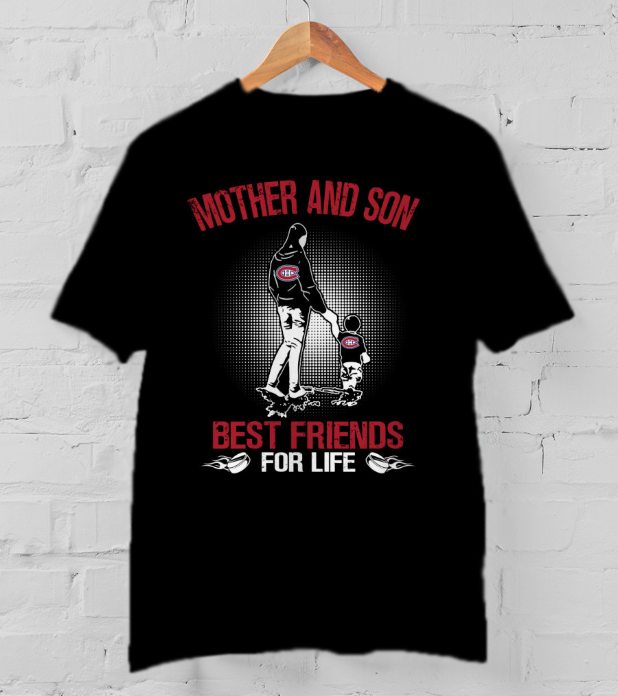 Mother And Son Montreal Canadiens Best Friends For Life T-Shirt