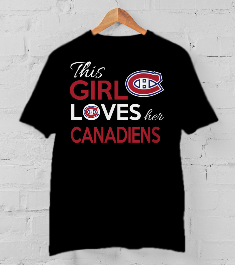 This Girl Loves Her Montreal Canadiens T-Shirt