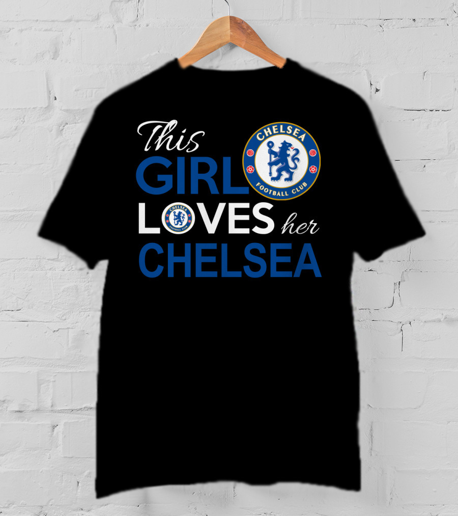 This Girl Loves Her Chelsea Football Club T-Shirt