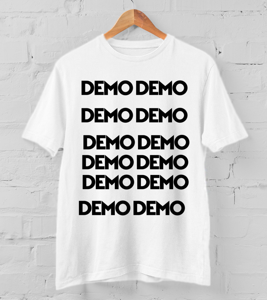 Demo Demo Demo Demo Demo Demo Demo Demo Demo Demo Demo Demo T-Shirt