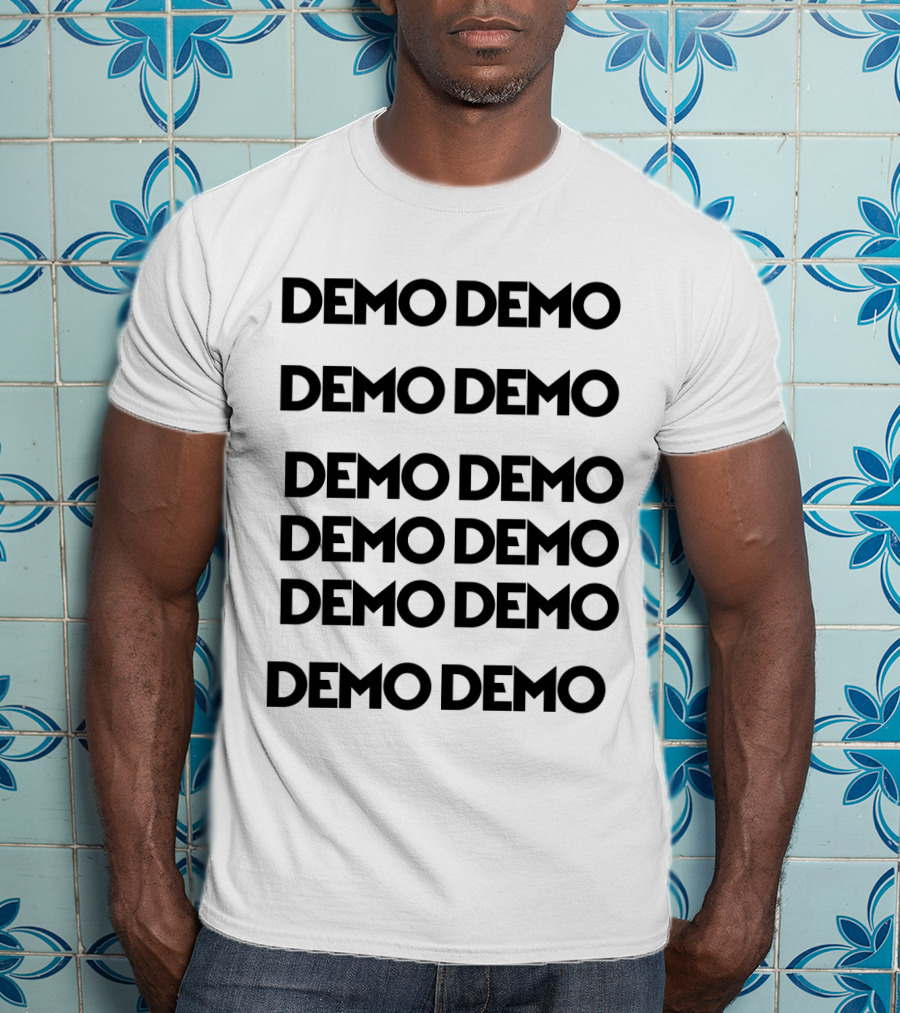 Demo Demo Demo Demo Demo Demo Demo Demo Demo Demo Demo Demo T-Shirt